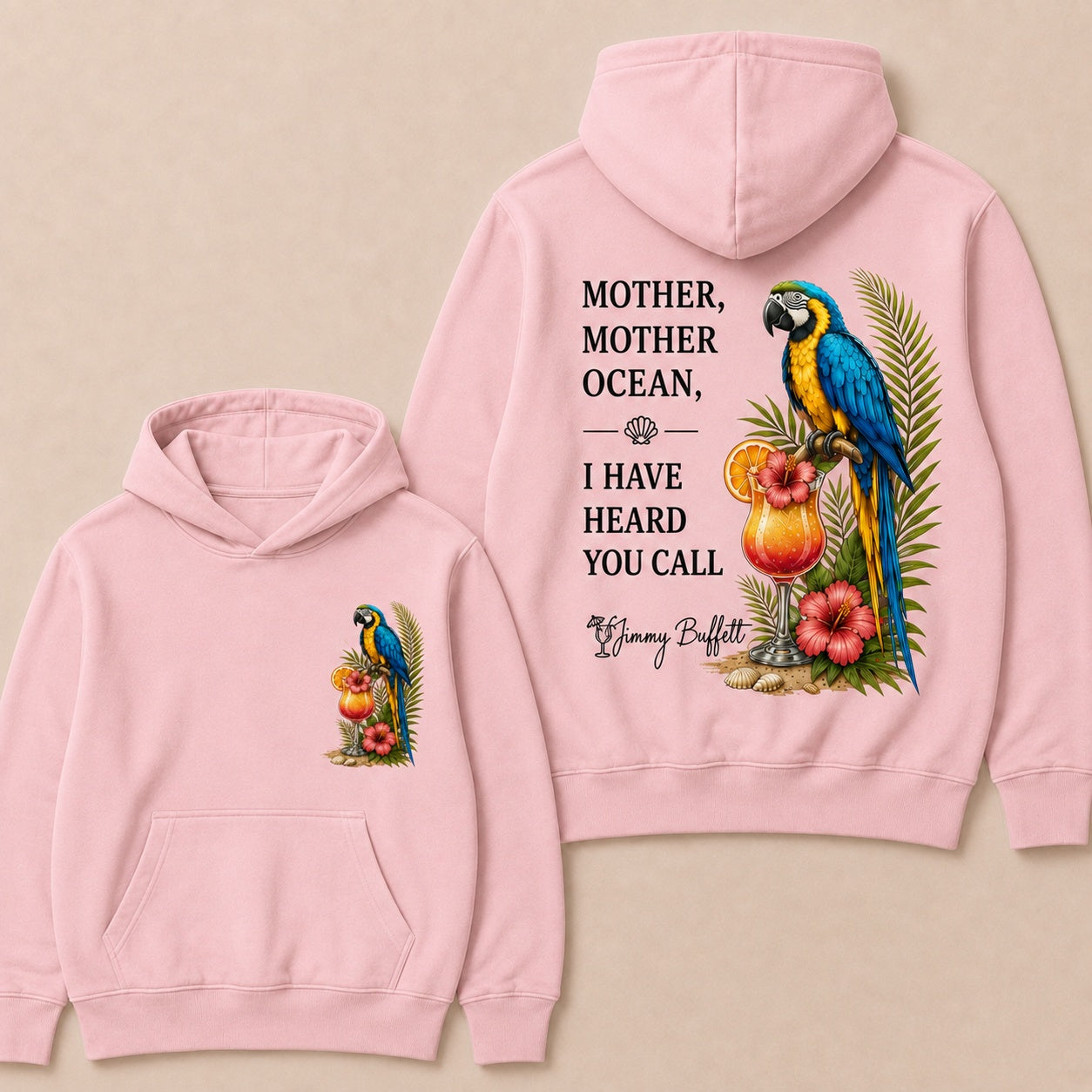 Jimmy Buffett Mother,Mother Ocean,I have Heard You Call Hoodies