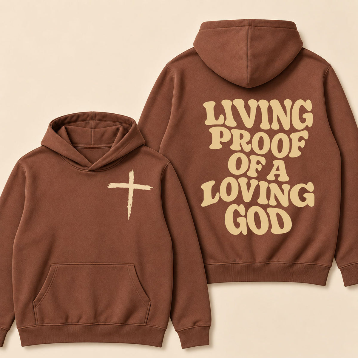 I Am Living Proof Of a Loving God Hoodie