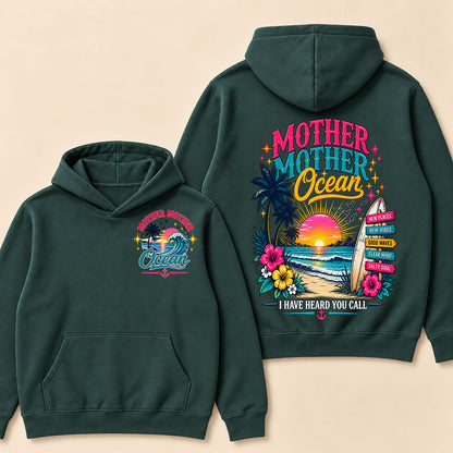 Mother,Mother Ocean,I have Heard You Call -Jimmy Buffett  Hoodie