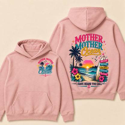 Mother,Mother Ocean,I have Heard You Call -Jimmy Buffett  Hoodie