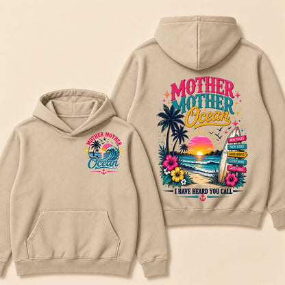 Mother,Mother Ocean,I have Heard You Call -Jimmy Buffett  Hoodie