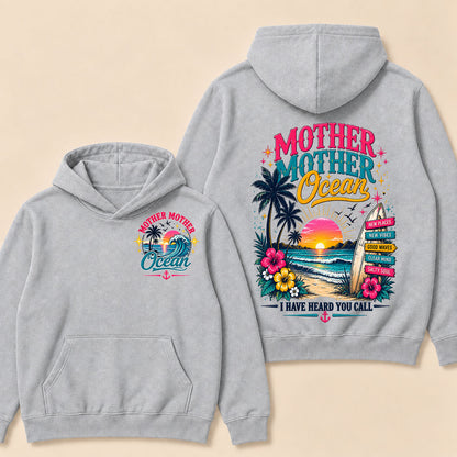 Mother,Mother Ocean,I have Heard You Call -Jimmy Buffett  Hoodie