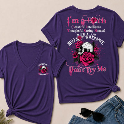 I'm A Bitch (Beautiful Intelligent Thoughtful Caring Honest) With A Low Bullshit Tolerance Don't Try Me V-Neck T-Shirt