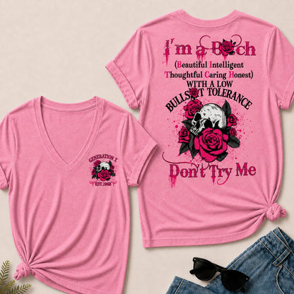 I'm A Bitch (Beautiful Intelligent Thoughtful Caring Honest) With A Low Bullshit Tolerance Don't Try Me V-Neck T-Shirt
