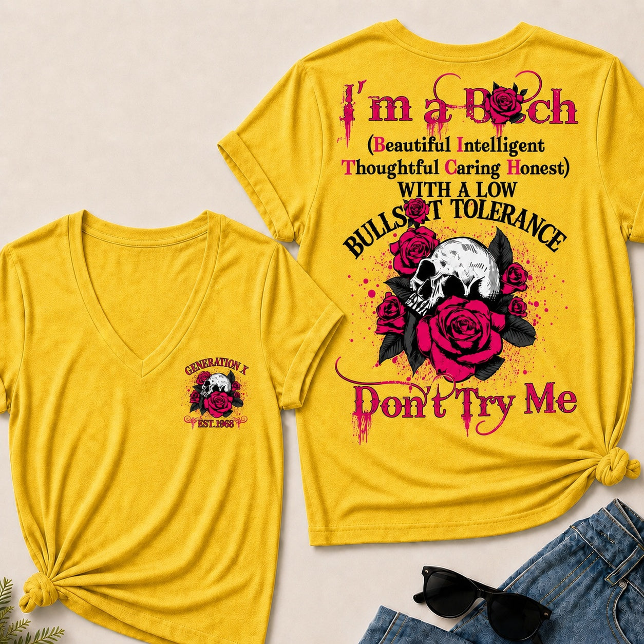 I'm A Bitch (Beautiful Intelligent Thoughtful Caring Honest) With A Low Bullshit Tolerance Don't Try Me V-Neck T-Shirt