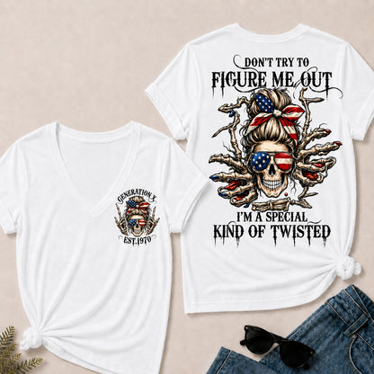 Don't Try To Figure Me Out I'm A Special Kind Of Twisted V-Neck T-Shirt
