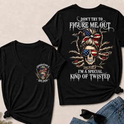 Don't Try To Figure Me Out I'm A Special Kind Of Twisted V-Neck T-Shirt