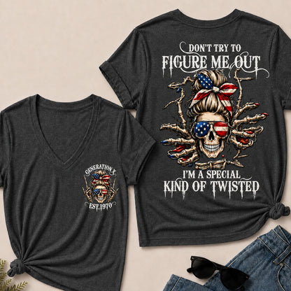 Don't Try To Figure Me Out I'm A Special Kind Of Twisted V-Neck T-Shirt
