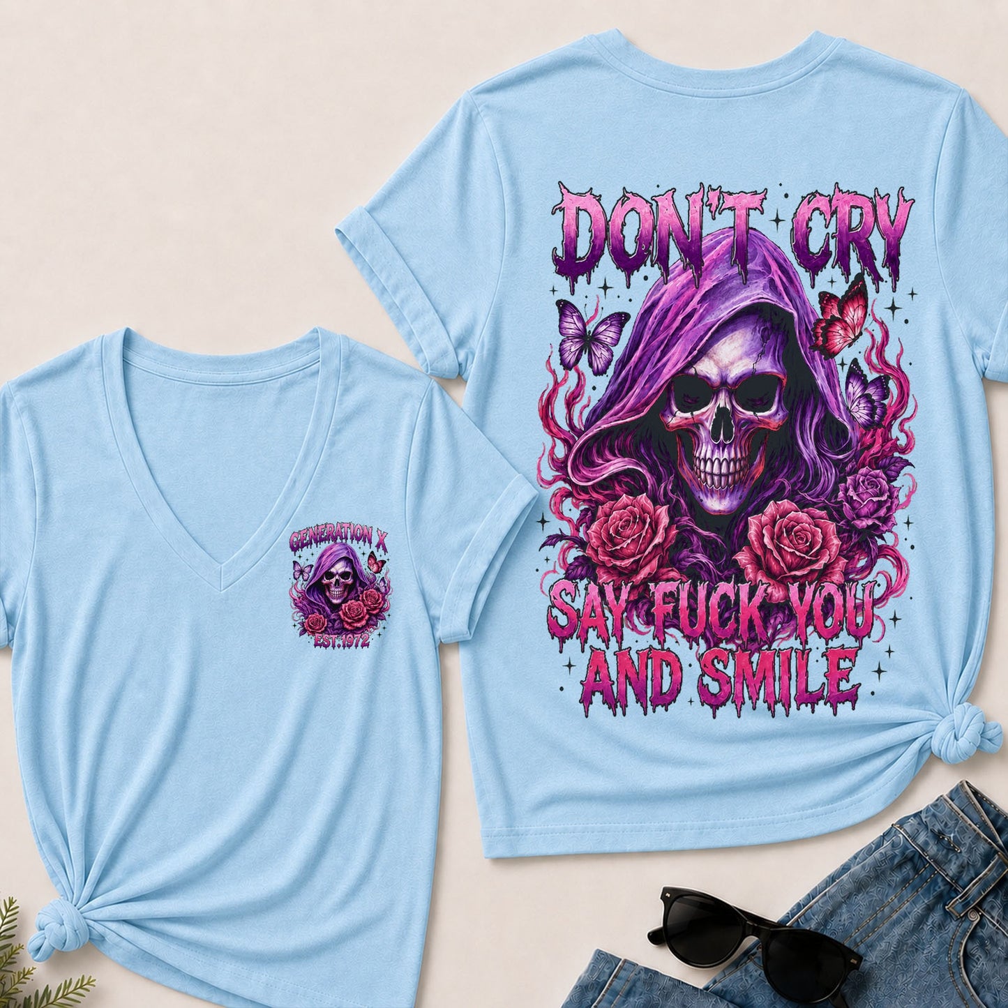 Don't Cry Say Fuck You And Smile V-Neck T-Shirt
