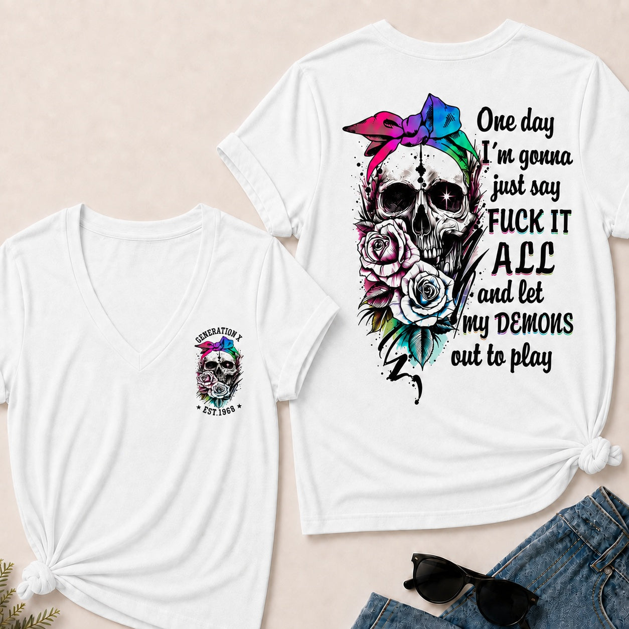One Day I'm Gonna Just Say Fuck It All And Let My Demons Out To Play V-Neck T-Shirt