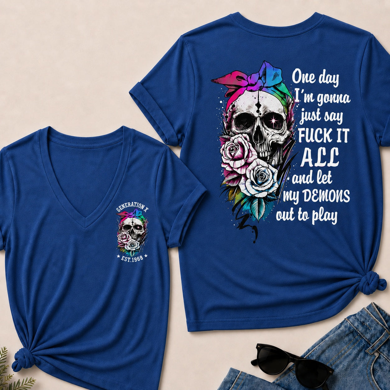 One Day I'm Gonna Just Say Fuck It All And Let My Demons Out To Play V-Neck T-Shirt
