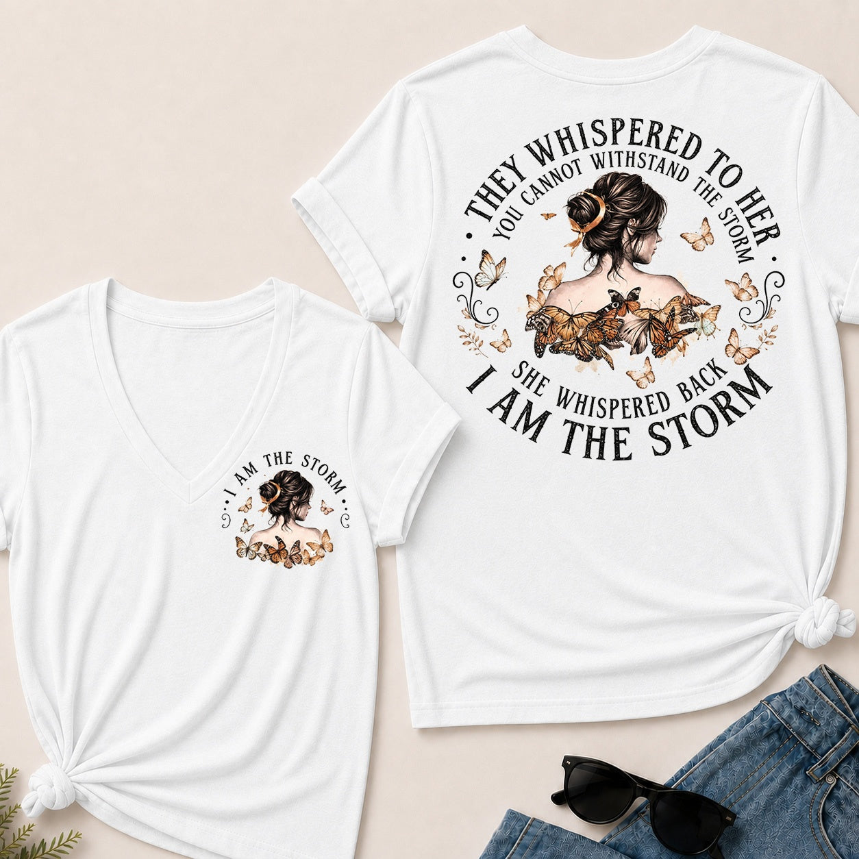 They Whispered To Her You Cannot Withstand The Storm She Whispered Back I Am The Storm V-Neck T-Shirt