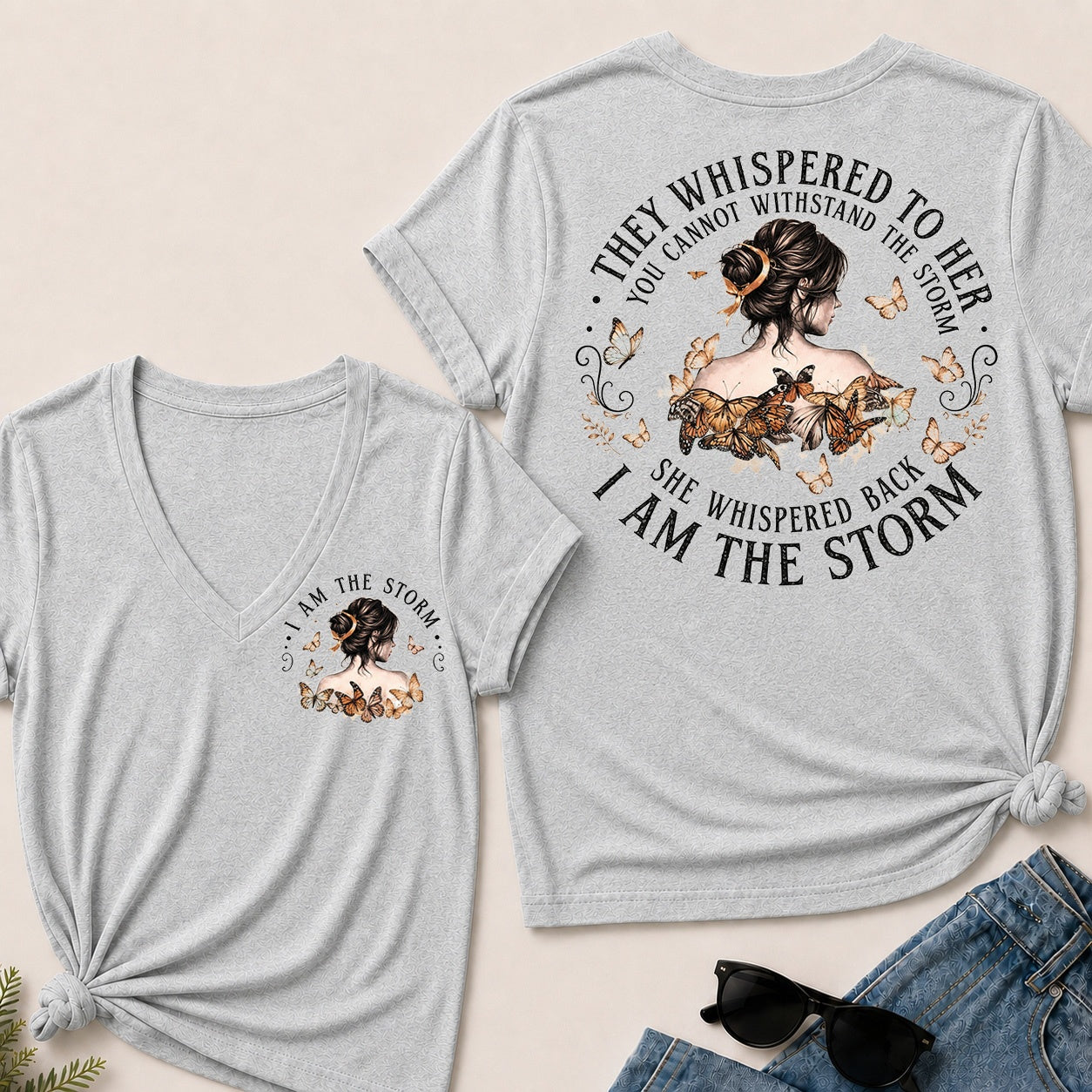 They Whispered To Her You Cannot Withstand The Storm She Whispered Back I Am The Storm V-Neck T-Shirt
