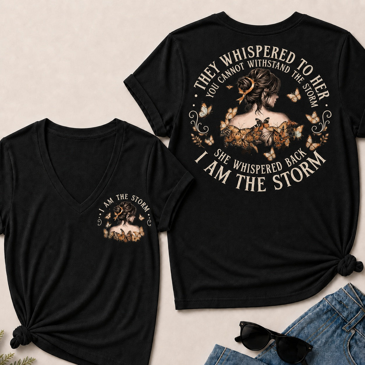 They Whispered To Her You Cannot Withstand The Storm She Whispered Back I Am The Storm V-Neck T-Shirt