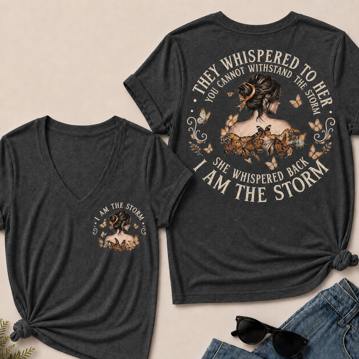 They Whispered To Her You Cannot Withstand The Storm She Whispered Back I Am The Storm V-Neck T-Shirt