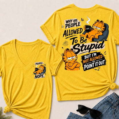 Why Are People Allowed To Be Stupid But I'm Not Allowed To Point It Out V-Neck T-Shirt