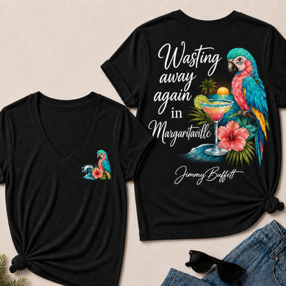 Wasting Away Again in Margaritaville V-Neck T-Shirt