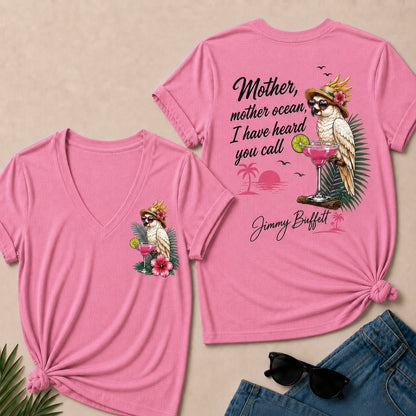 Jimmy Buffett Mother,Mother Ocean,I have Heard You Call V-Neck T-Shirt