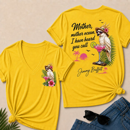 Jimmy Buffett Mother,Mother Ocean,I have Heard You Call V-Neck T-Shirt