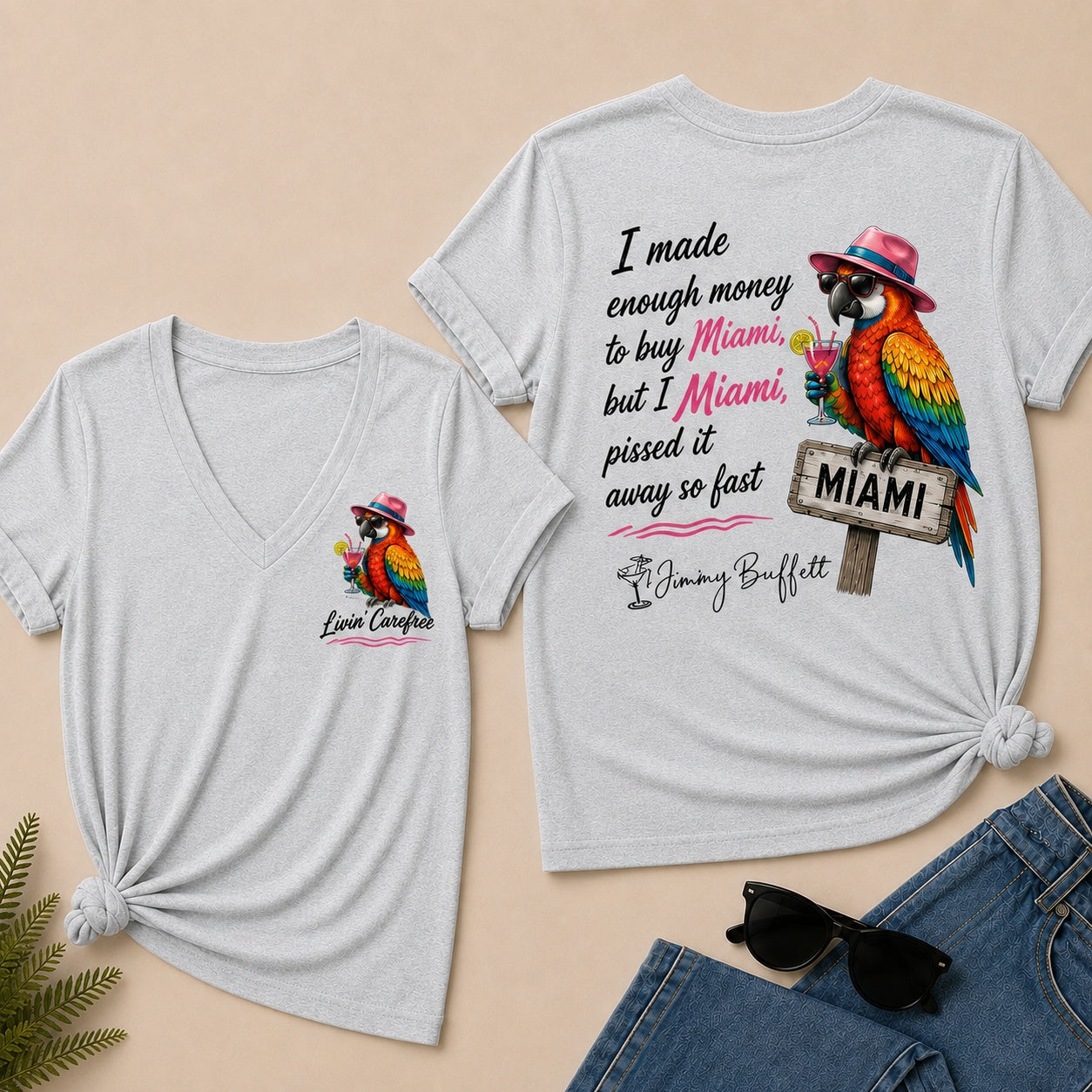 Jimmy Buffett I Made Enough Money To Buy Miami, But I Pissed It Away So Fast V-Neck T-Shirt