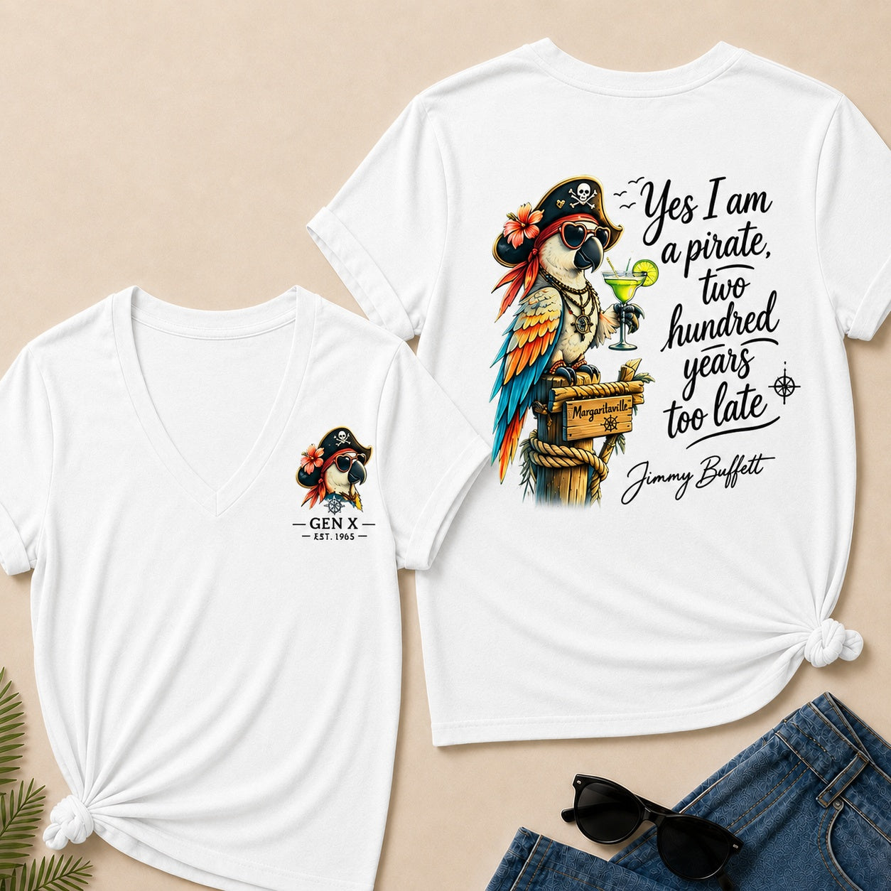 Custom Year Shirt ¡ª EST. [YOUR YEAR] |Yes I Am A Pirate, Two Hundred Years Too Late V-Neck T-Shirt