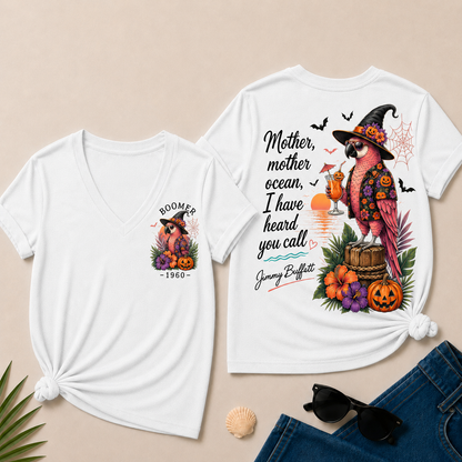 Custom Year Shirt — BOOMER. [YOUR YEAR] |Halloween Mother,Mother Ocean,I have Heard You Call -Jimmy Buffett  V-Neck T-Shirt