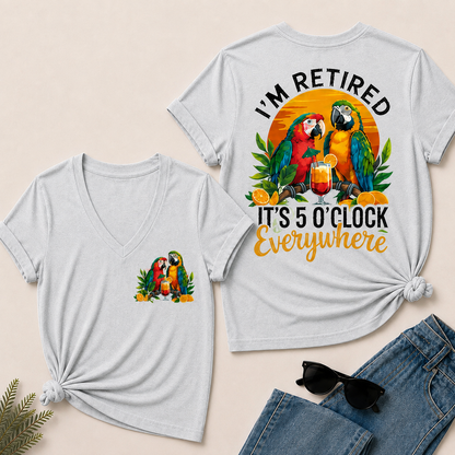 I'm Retired It's 5 O'clock Everywhere Parrot Print Casual V-Neck T-Shirt