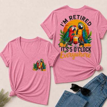 I'm Retired It's 5 O'clock Everywhere Parrot Print Casual V-Neck T-Shirt