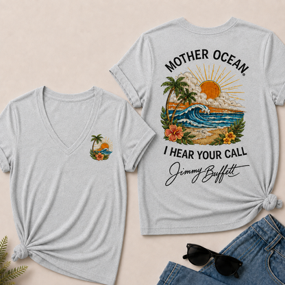 Mother Ocean,I have Heard You Call -Jimmy Buffett V-Neck T-Shirt