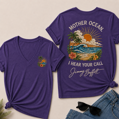 Mother Ocean,I have Heard You Call -Jimmy Buffett V-Neck T-Shirt