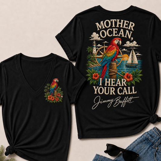 Mother Ocean,I have Heard You Call -Jimmy Buffett V-Neck T-Shirt