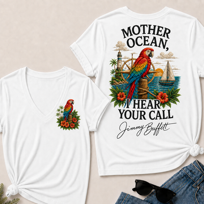 Mother Ocean,I have Heard You Call -Jimmy Buffett V-Neck T-Shirt