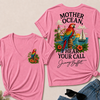 Mother Ocean,I have Heard You Call -Jimmy Buffett V-Neck T-Shirt
