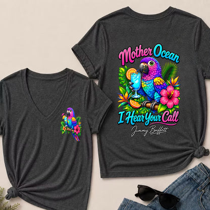Mother Ocean,I Heard You Call -V-Neck T-Shirt