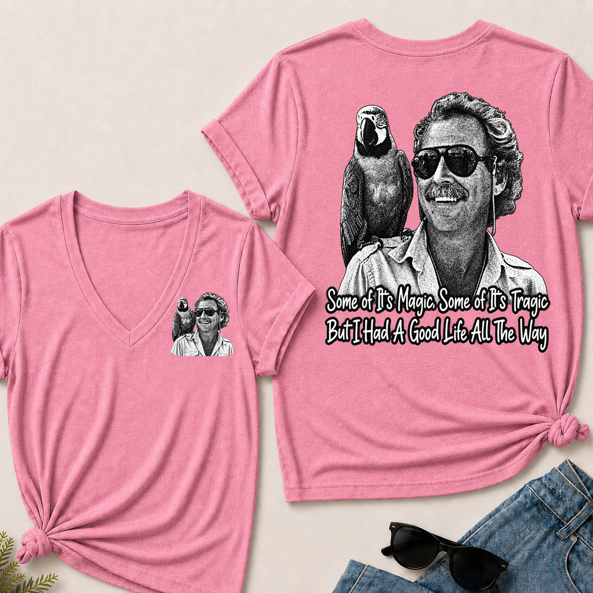 Some Of Its Magic, Some Of Its Tragic But I Had A Good Life All The Way V-Neck T-Shirt