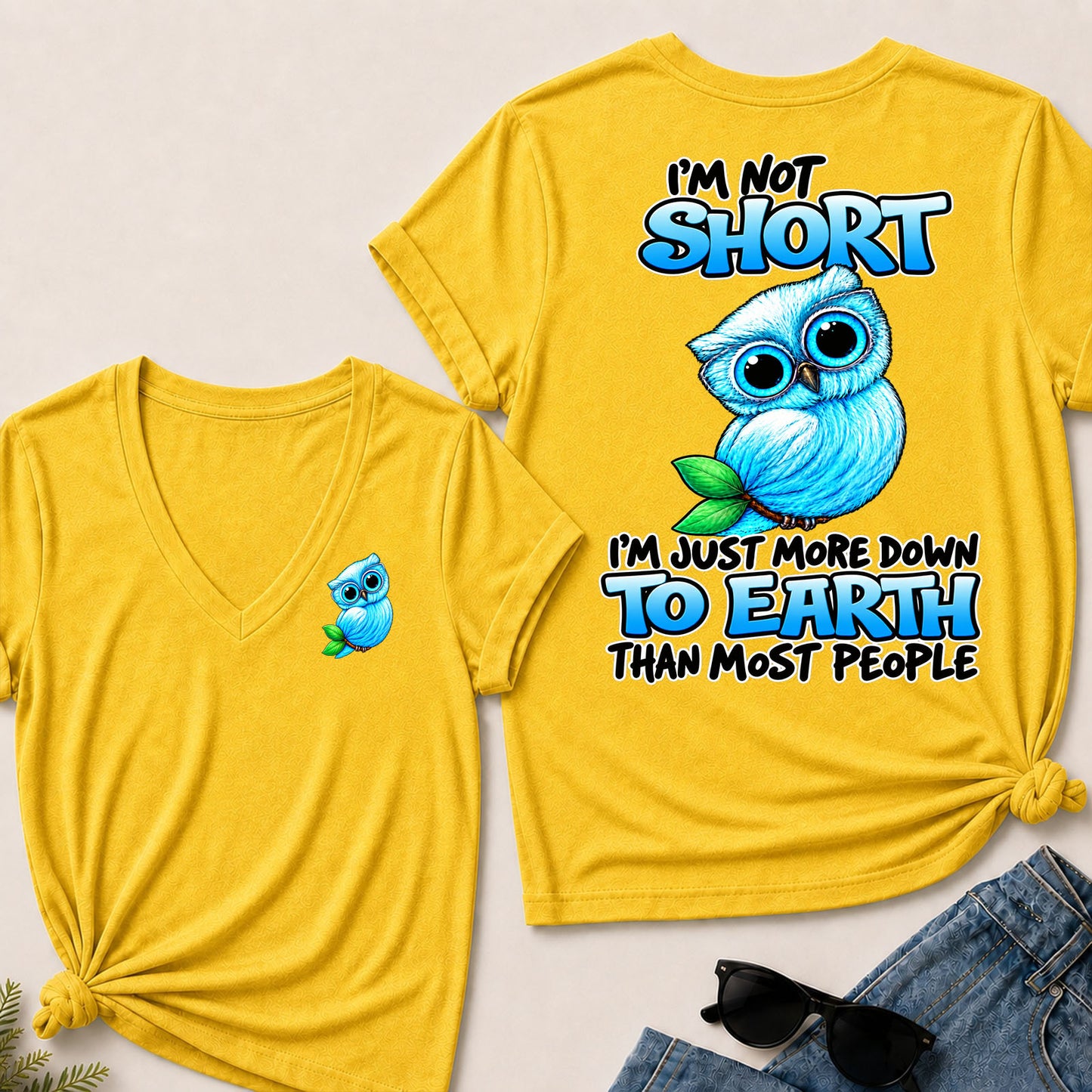 I'm Not Short ,I'm Just More Down To Earth Than Most People   V-Neck T-Shirt