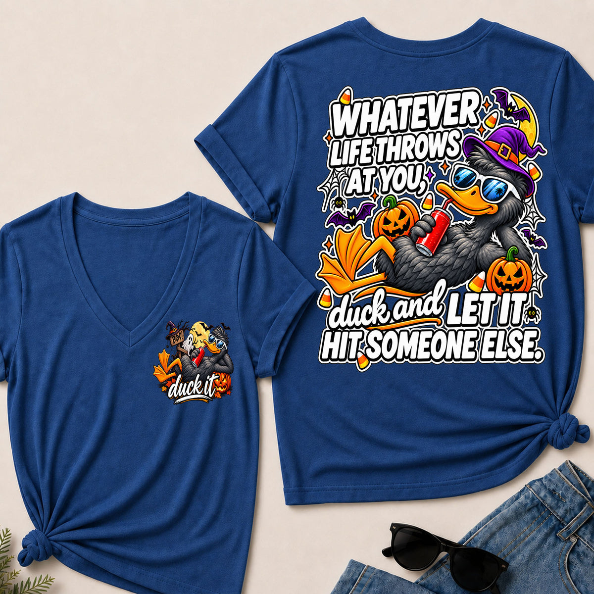 Halloween Whatever Life Throws At You, Duck And Let It Hit Someone Else V-Neck T-Shirt