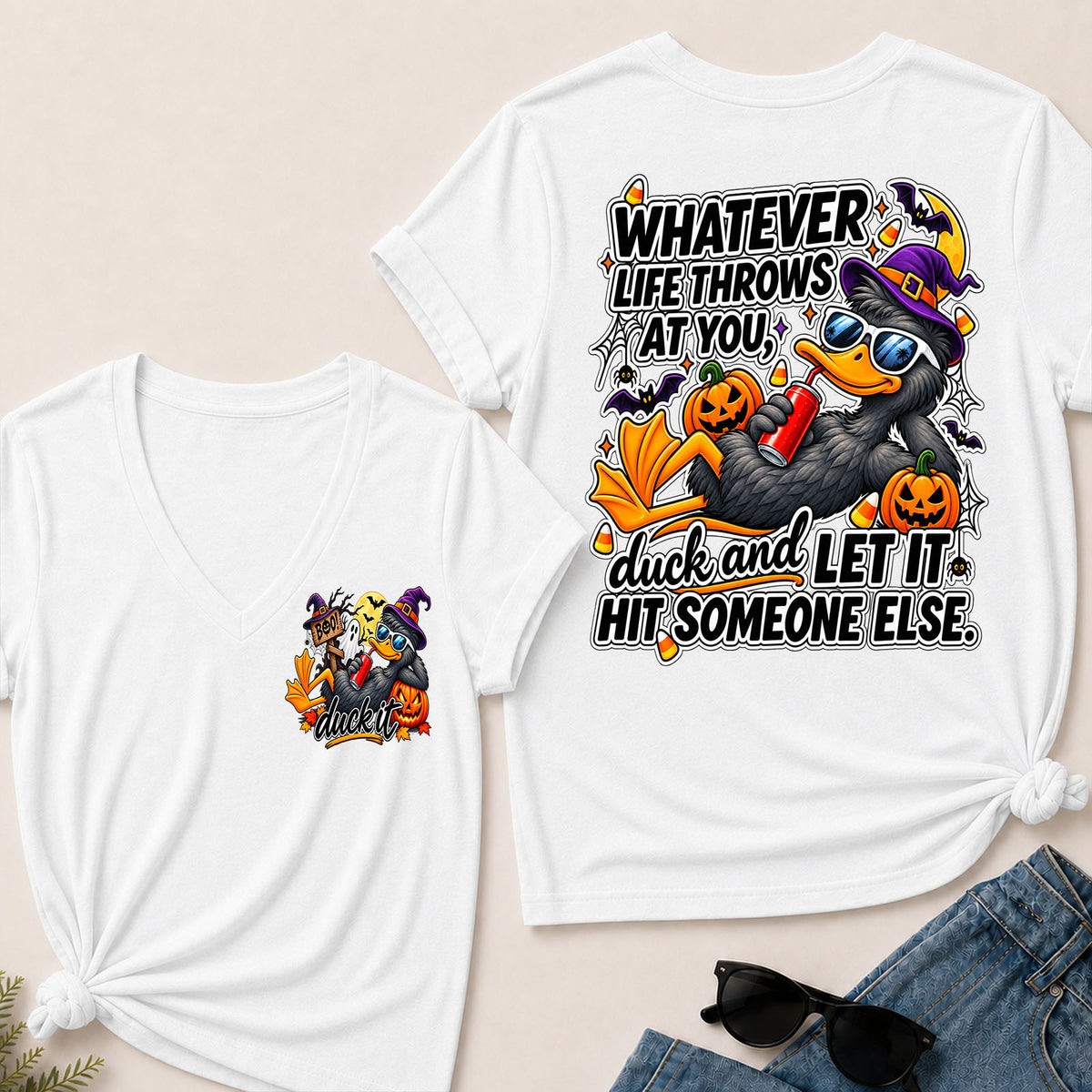Halloween Whatever Life Throws At You, Duck And Let It Hit Someone Else V-Neck T-Shirt
