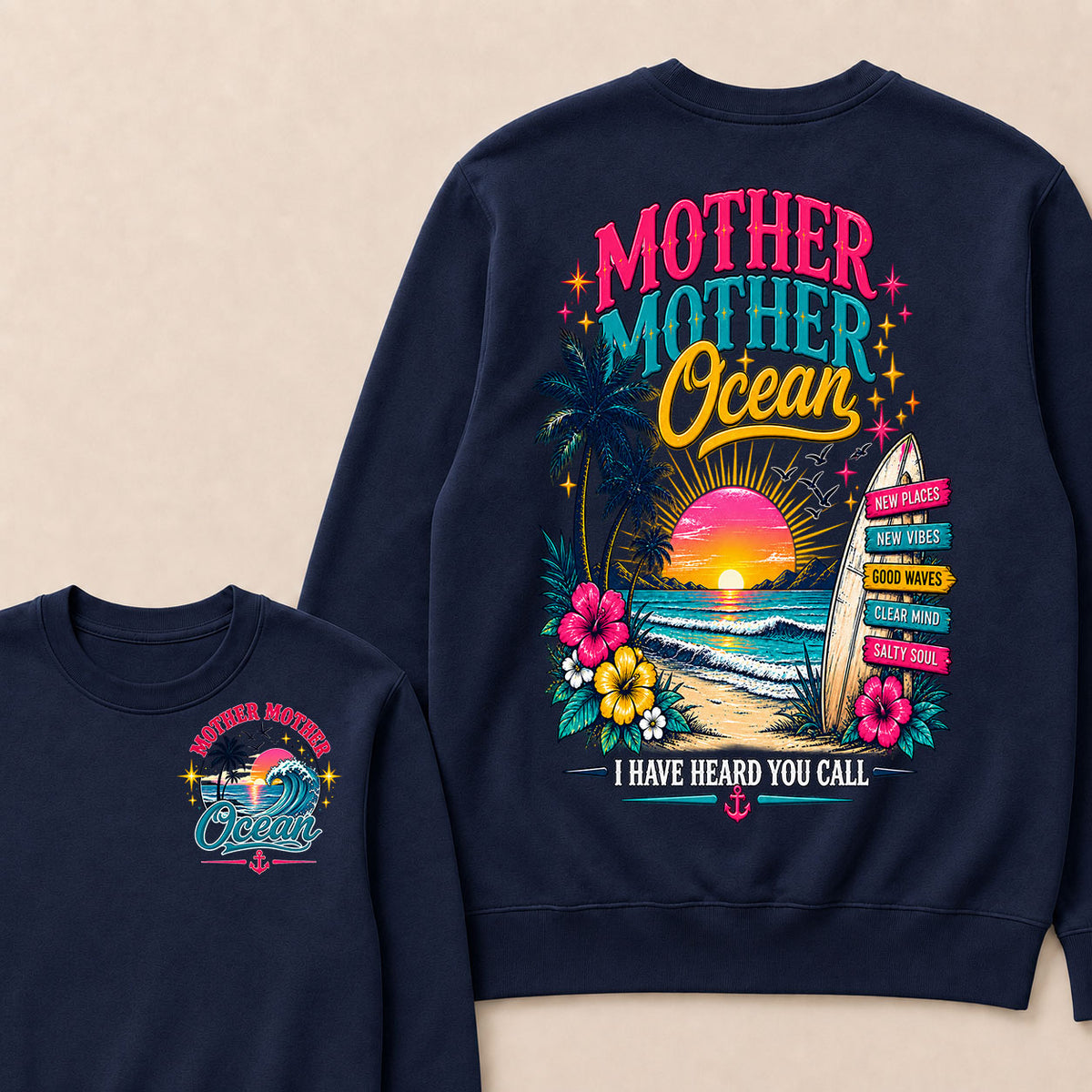 Mother,Mother Ocean,I have Heard You Call -Jimmy Buffett Sweatshirts