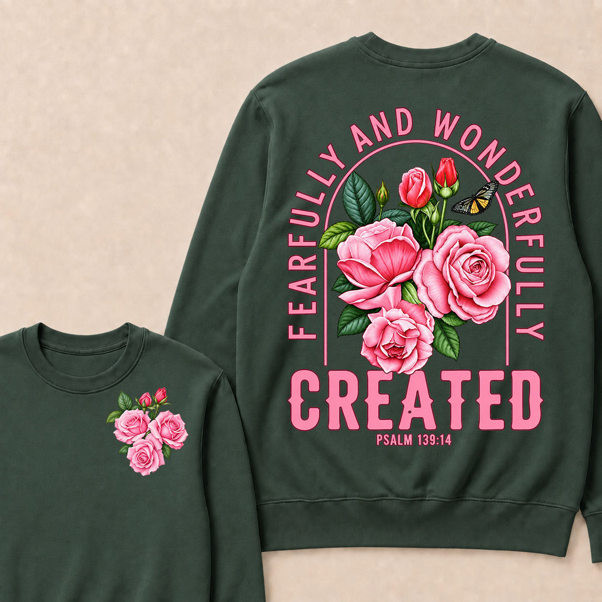 Fearfully And Wonderfully Created Psalm 139:14 Sweatshirts