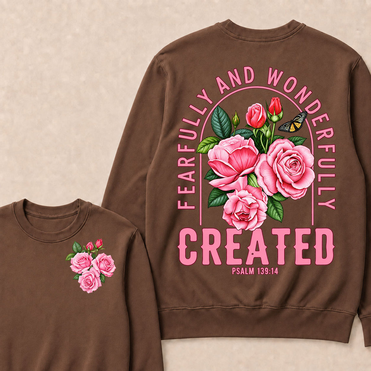 Fearfully And Wonderfully Created Psalm 139:14 Sweatshirts