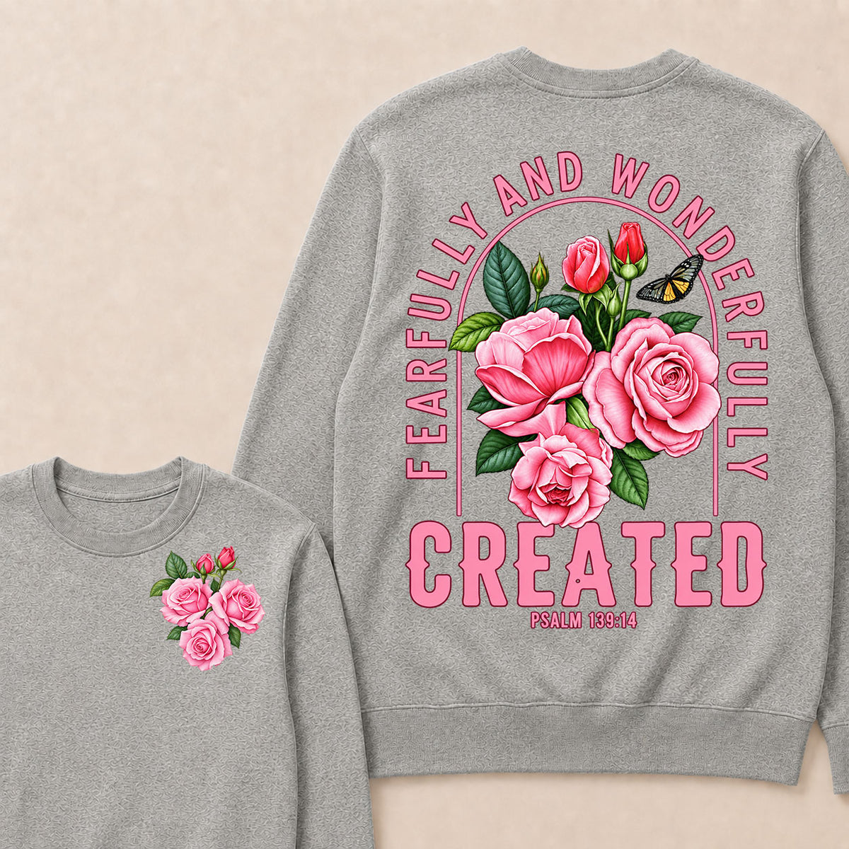 Fearfully And Wonderfully Created Psalm 139:14 Sweatshirts