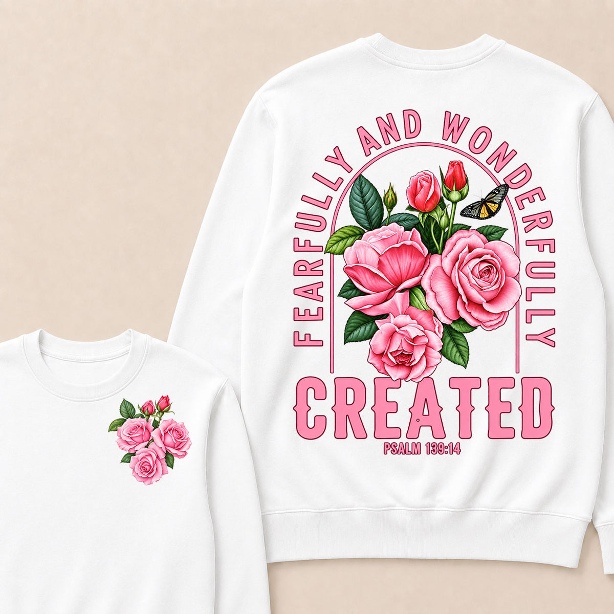 Fearfully And Wonderfully Created Psalm 139:14 Sweatshirts