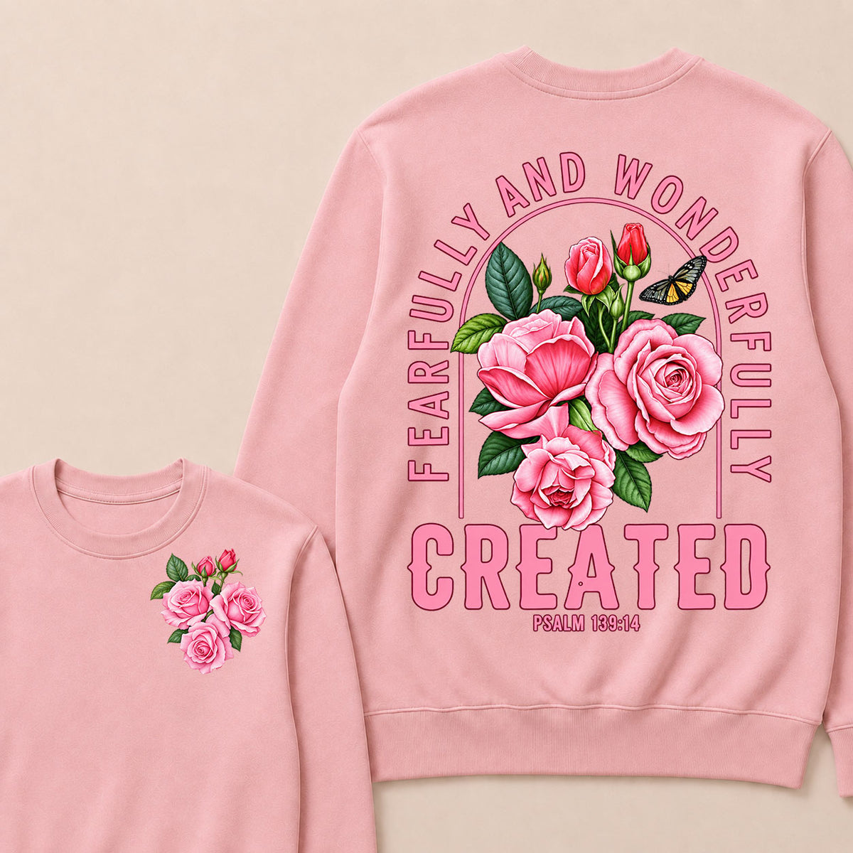 Fearfully And Wonderfully Created Psalm 139:14 Sweatshirts