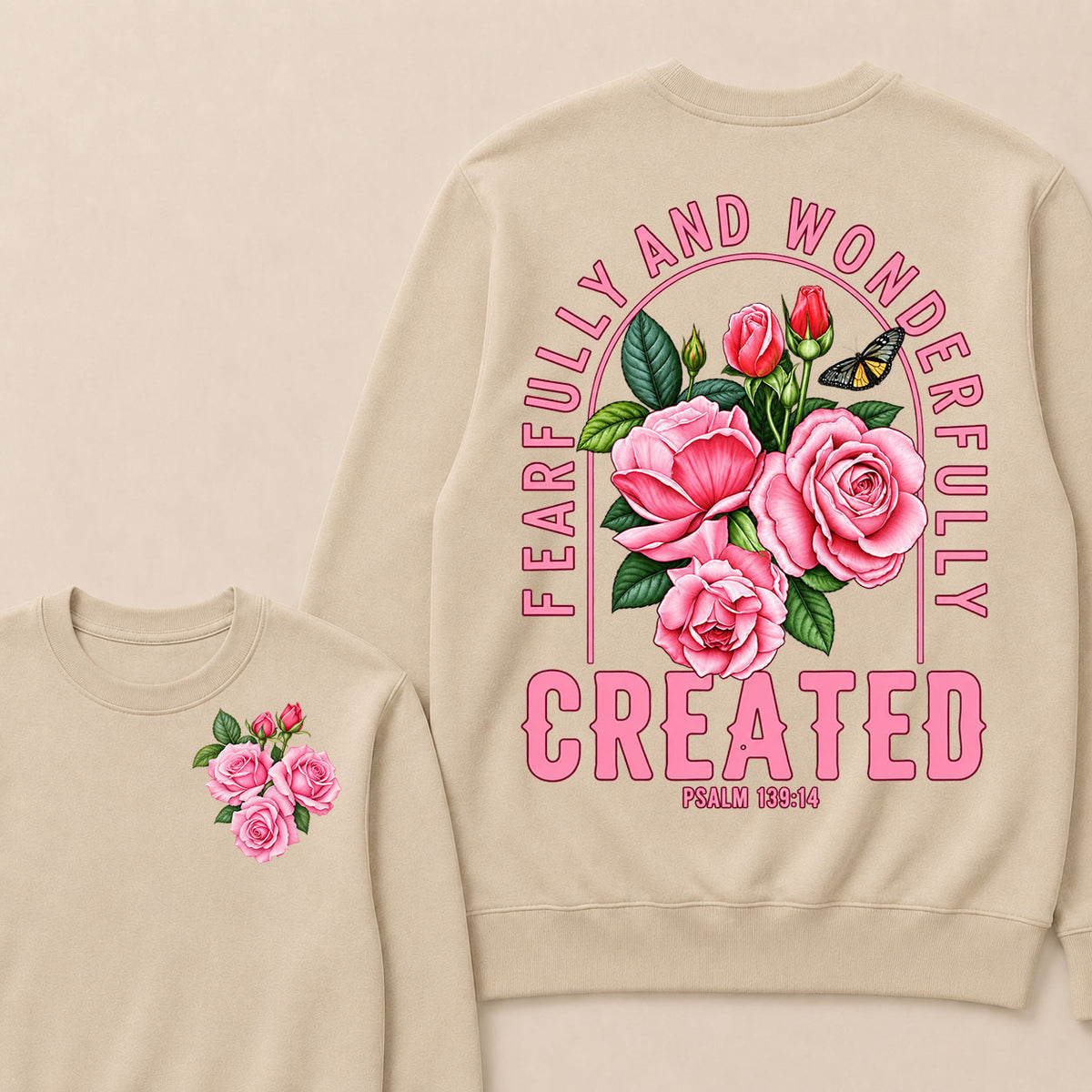 Fearfully And Wonderfully Created Psalm 139:14 Sweatshirts