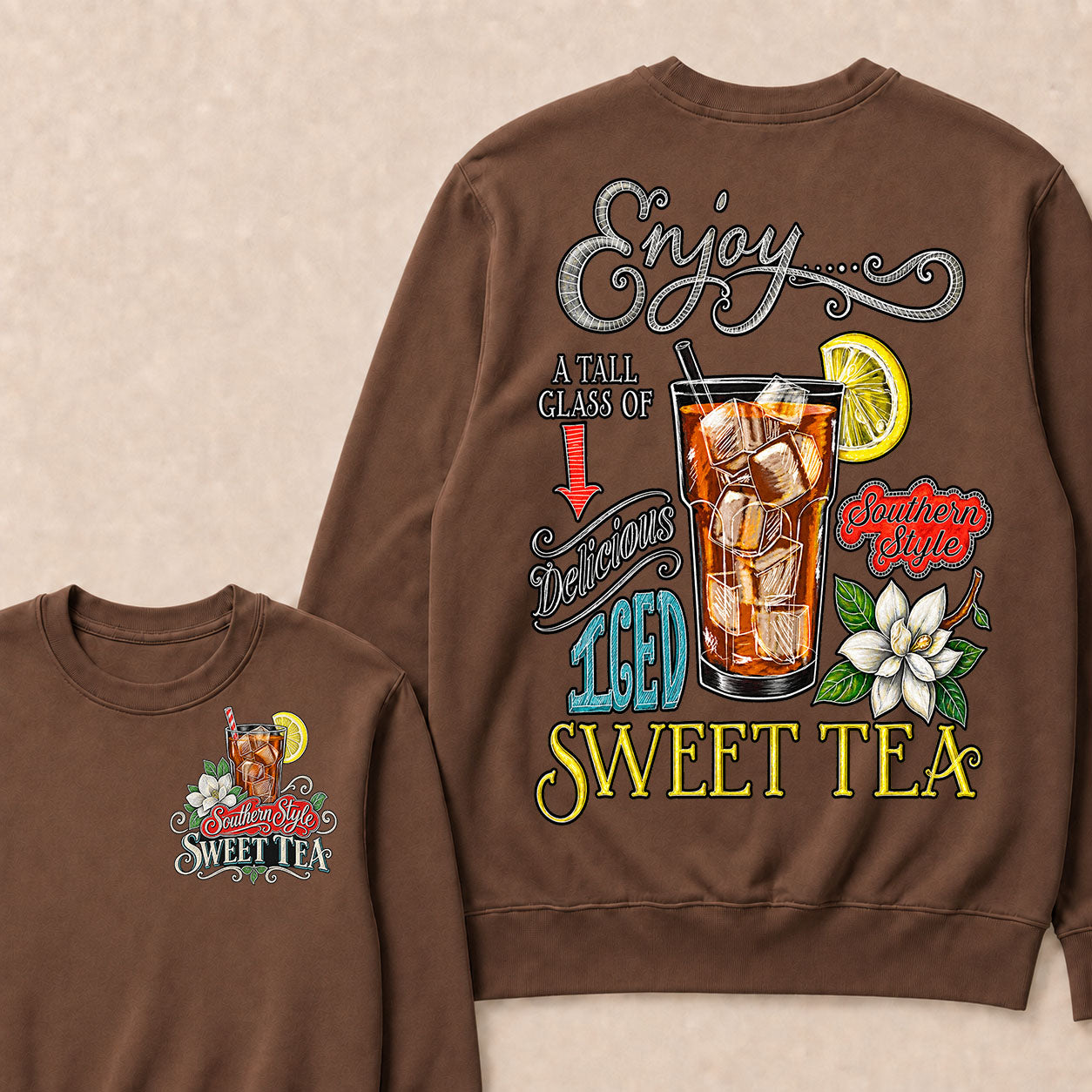 Enjoy A Tall Glass Of Delicious Iced Sweet Tea Southern Style Sweatshirts