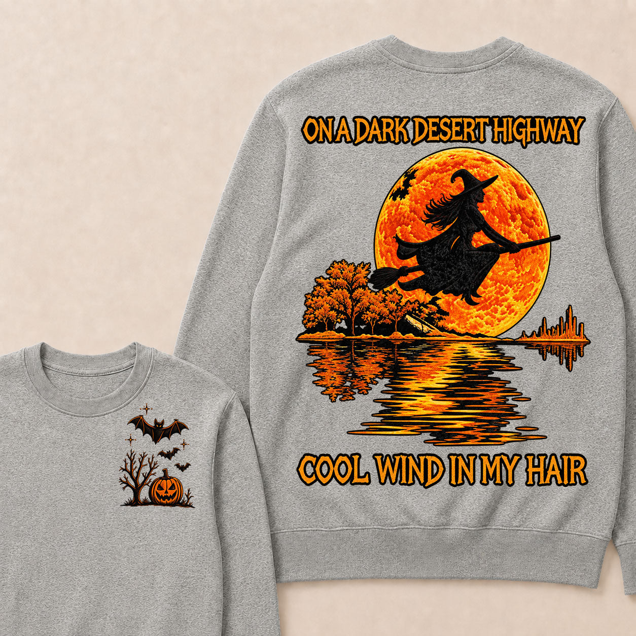 On A Dark Desert Highway Cool Wind In My Hair Halloween  Sweatshirt