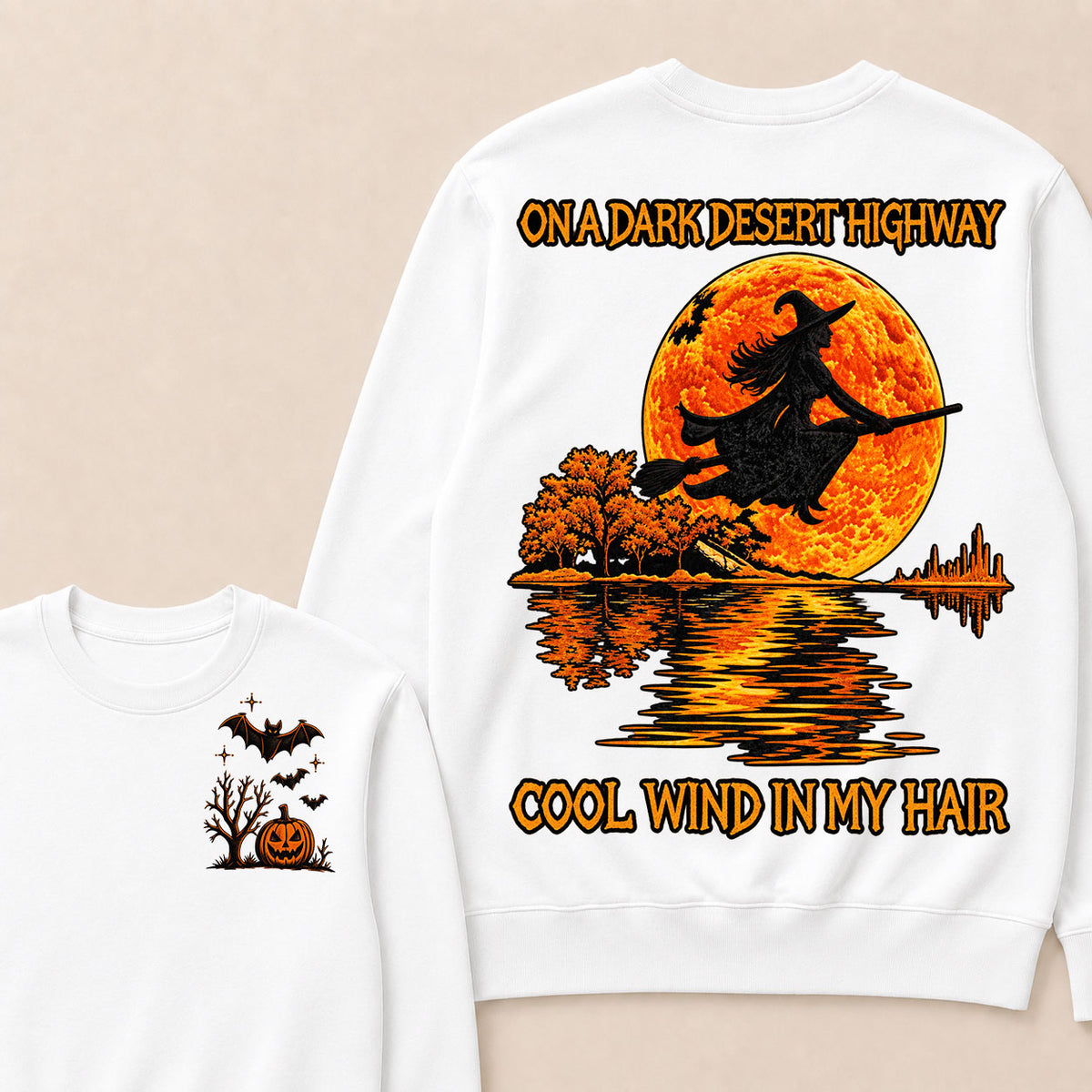 On A Dark Desert Highway Cool Wind In My Hair Halloween  Sweatshirt
