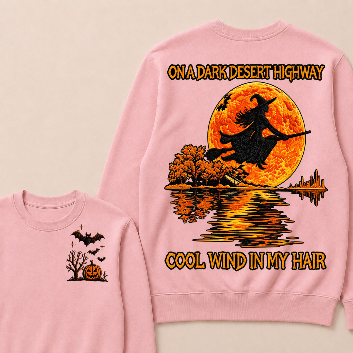 On A Dark Desert Highway Cool Wind In My Hair Halloween  Sweatshirt