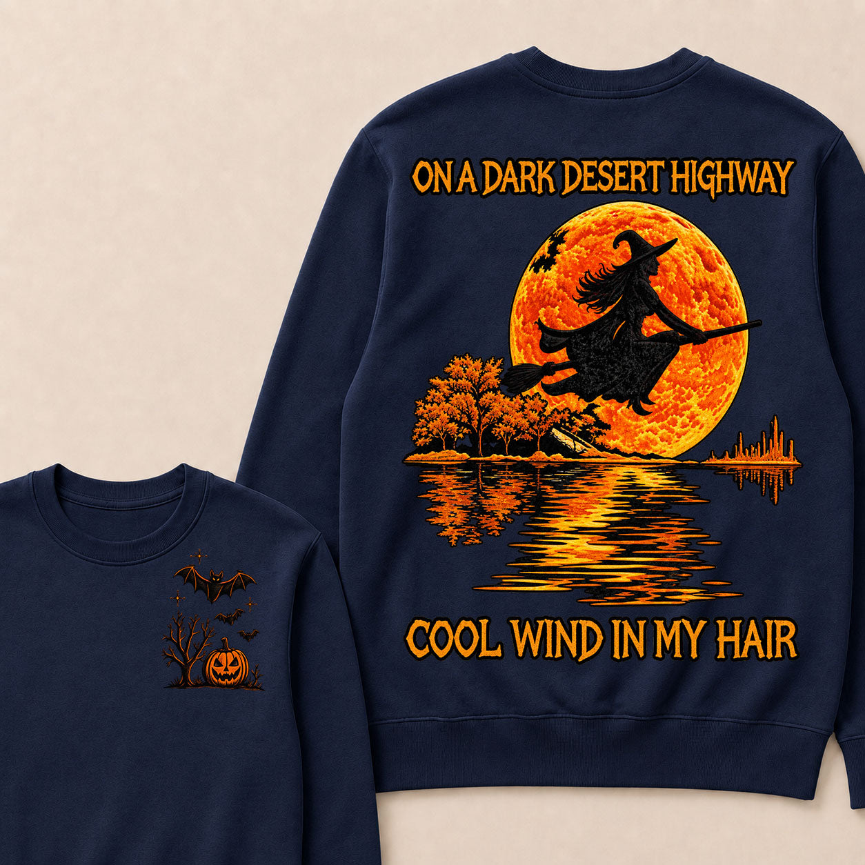 On A Dark Desert Highway Cool Wind In My Hair Halloween  Sweatshirt